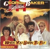 George Baker Selection - When You Learn To Fly (Single)