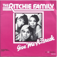 The Ritchie Family - Give Me A Break (Single)