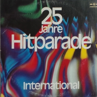 25 Jahre Hitparade International (Verzamel LP)