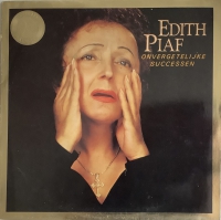 Edith Piaf - Onvergetelijke Successen (LP)