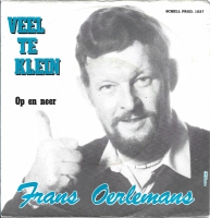 Frans Oerlemans - Veel Te Klein (Single)