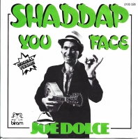 Joe Dolce - Shaddap You Face (Single)