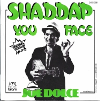 Joe Dolce - Shaddap You Face (Single)