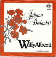 Willy Alberti - Juliana Bedankt (Single)