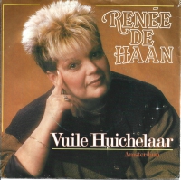 Renee De Haan - Vuile Huichelaar (Single)