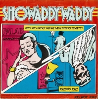 Showaddywaddy - Why Do Lovers (Single)