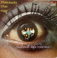 Swinging Soul Machine - Through The Eye (LP)