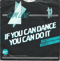 Slim Line - If you Can Dance (Single)