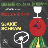 Sjakie Schram - Glaasje Op...(Single)