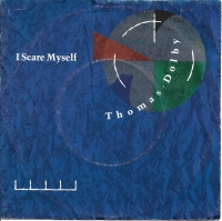 Thomas Dolby - I Scare Myself (Single)