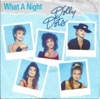 Dolly Dots - What A Night (Single)