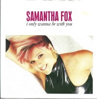 Samantha Fox - I Only Wanna Be With You (Single)