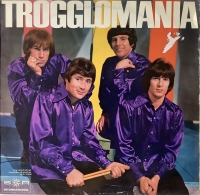 The Troggs - Trogglomania (LP)