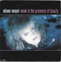 Alison Moyet - Weak In The Presence (Single)