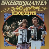 De Kermisklanten - De 40 Gezelligste (LP)