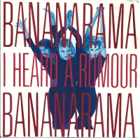 Bananarama - I Heard A Rumour (Single)