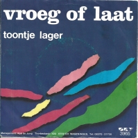 Toontje Lager - Vroeg Of Laat (Single)