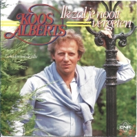 Koos Alberts - Ik Zal je Nooit Vergeten (Single)