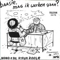 Bobo & De Steun Zoole - Baasie Mag Ik werken Gaan (Single)