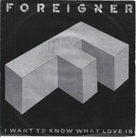 Foreigner - I Want To Know (Single)