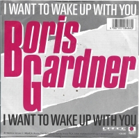 Boris Gardner - I Want To Wake Up With You (Single)