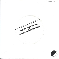 Rocky Burnette - Tired Of Toein (Single)