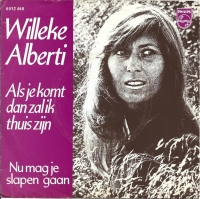 Willeke Alberti - Als Je Komt Dan Zal Ik Thuis Zijn (Single)