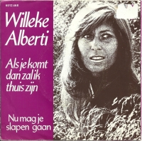 Willeke Alberti - Als Je Komt Dan Zal Ik Thuis Zijn (Single)