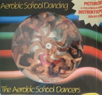 The Aerobic School Dancers - Aerobic School Special (LP)