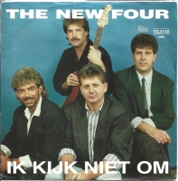 The New Four - Ik Kijk Niet Om (Single)